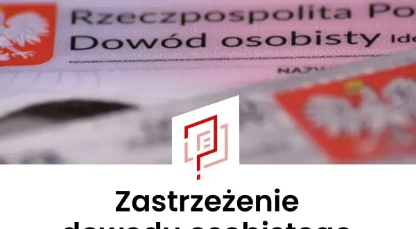 Zastrzeżenie dowodu osobistego. Dokument tożsamości Rzeczypospolitej Polskiej.