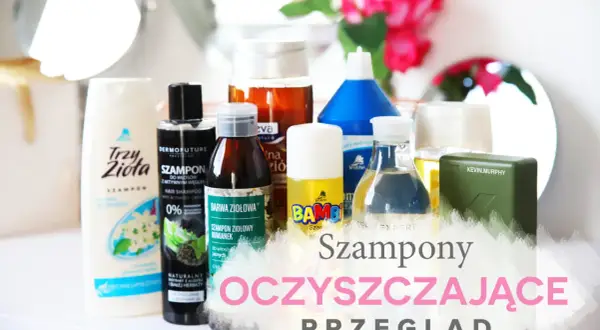 Kolekcja szamponów oczyszczających, w tym te z węglem aktywnym i ziołowymi ekstraktami, gotowa do przeglądu.