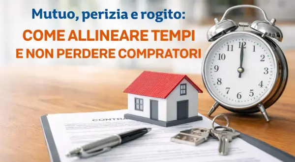 Mutuo, perizia e rogito: allineare i tempi è cruciale per non perdere compratori. Casa, chiavi, contratto e sveglia simboleggiano l'urgenza.
