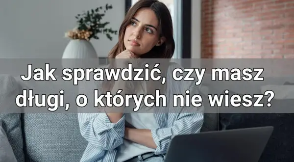 Jak sprawdzić KRD lista dłużników i uniknąć nieprzyjemnych niespodzianek