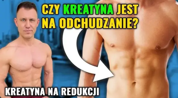 Czy kreatyna pomaga w odchudzaniu? Odkryj jej ukryte korzyści