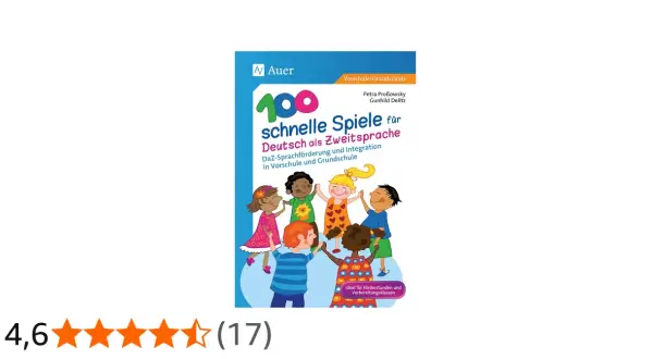 Buchcover: "100 schnelle Spiele für Deutsch als Zweitsprache" mit bunten Kindern, die sich an den Händen halten. DaZ macht Spaß!