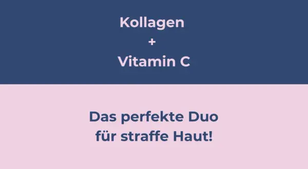 Kollagen + Vitamin C: Das perfekte Duo für straffe Haut!