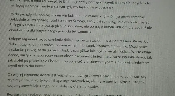Napisz rozprawkę w której rozważysz czy warto pomagać innym i zmień świat