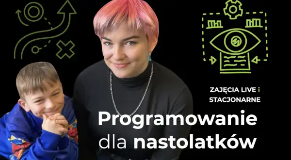 Zajęcia z programowania dla młodzieży w Warszawie - rozwijaj umiejętności
