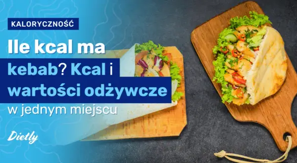 Ile kalorii ma mały kebab? Odkryj sekrety i wybierz mądrze!