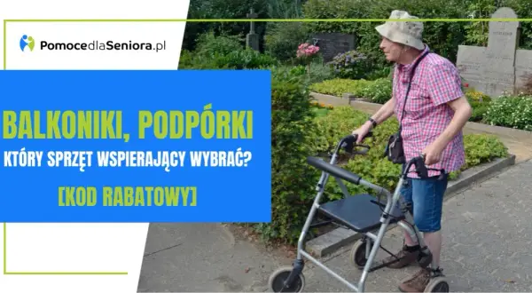 Jak wybrać chodzik dla seniora, aby uniknąć problemów z mobilnością