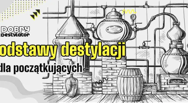 Ilustracja przedstawia podstawy destylacji, pokazując aparaturę i beczkę. Dowiedz się, co to destylacja!