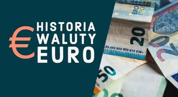 Kiedy powstało euro? Odkryj nieznane fakty o jego historii