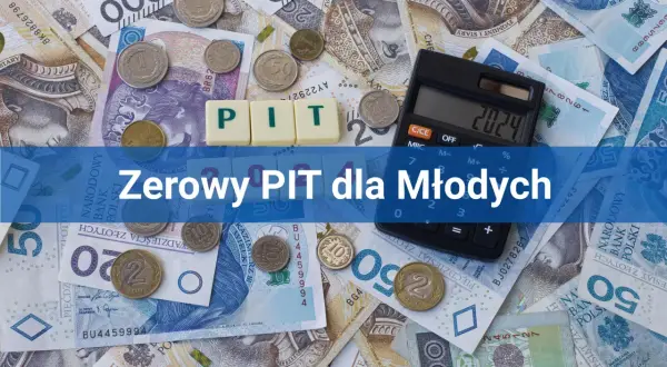 Ile zarobisz bez podatku do 26 lat? Zerowy PIT i Twój limit 85 528 zł.