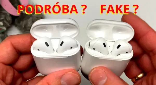 Jak odróżnić oryginalne AirPods? Ekspert radzi, nie daj się oszukać!