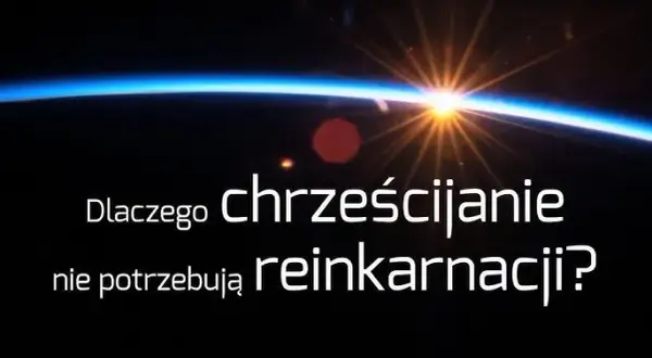 Czy chrześcijaństwo uznaje reinkarnację? Teologia i kontrowersje wyjaśnione