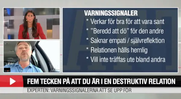 Fem tecken på en destruktiv relation: för bra för att vara sant, brist på empati, hemlighetsmakeri. Experten varnar.