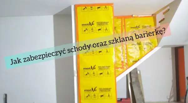 Jak zabezpieczyć schody drewniane na czas remontu i uniknąć uszkodzeń