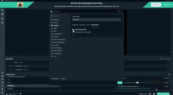 Streamlabs OBS: Replay Buffer aktivieren, um einfach obs clips erstellen zu können. Maximale Wiedergabezeit 20 Sekunden.