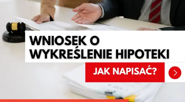 Wykreślenie hipoteki przy współwłasności jeden podpis wystarczy!