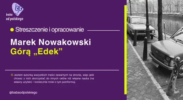 Grafika z tekstem "Marek Nowakowski Góra „Edek”" i zdjęciem samochodów nad kanałem.