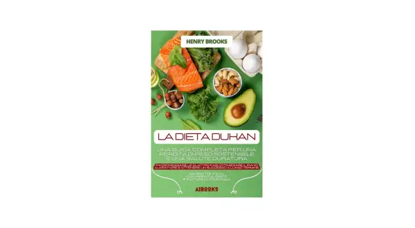 Copertina del libro "La Dieta Dukan" di Henry Brooks, con salmone, verdure, uova e frutta secca, per un percorso di benessere.