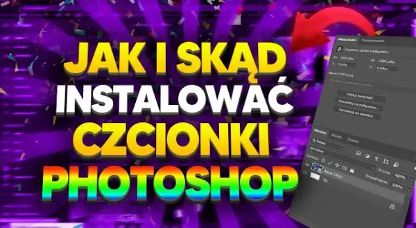 Jak dodać fonty do Photoshopa i uniknąć problemów z instalacją