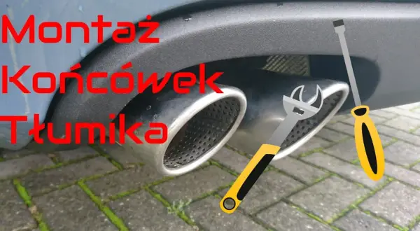 Jak łatwo i bezpiecznie zamontować końcówkę wydechu w swoim samochodzie