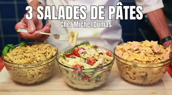 Salade de pâtes froides : mes 3 recettes simples et astuces d'expert