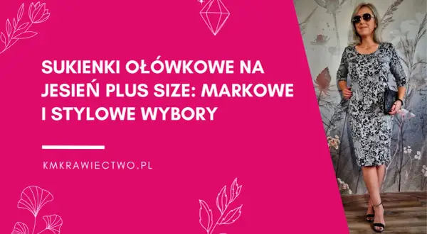 Elegancka kobieta w markowej odzieży damskiej duże rozmiary. Sukienka ołówkowa na jesień, stylowy wybór.