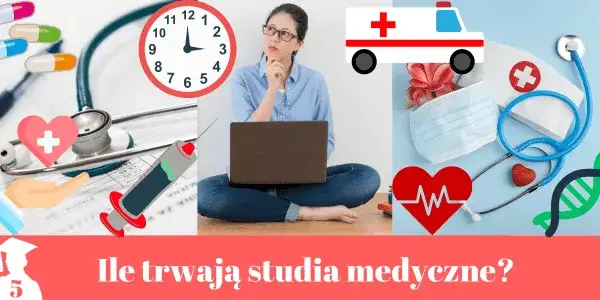 Ile trwają studia medyczne w Polsce? Cała ścieżka kariery