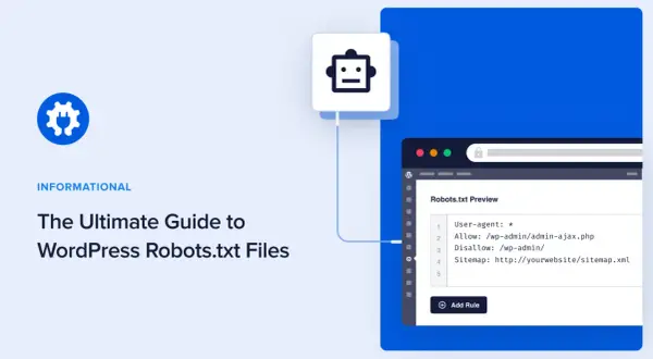 Guía definitiva sobre robots.txt en WordPress. Aprende qué es y cómo configurarlo para controlar el acceso de los bots.