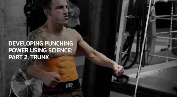 A boxer with chiseled boxer abs, mid-punch, in a gym. Text overlay: "Developing Punching Power Using Science: Part 2, Trunk.