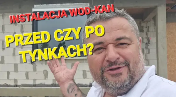Co pierwsze tynki czy hydraulika? Uniknij kosztownych błędów w budowie