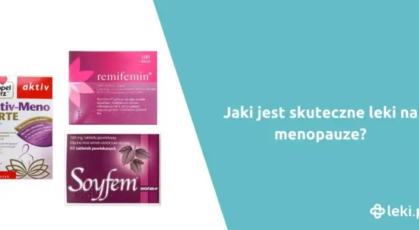 Menopauza: Leki, HTZ, suplementy. Jak podjąć najlepszą decyzję?