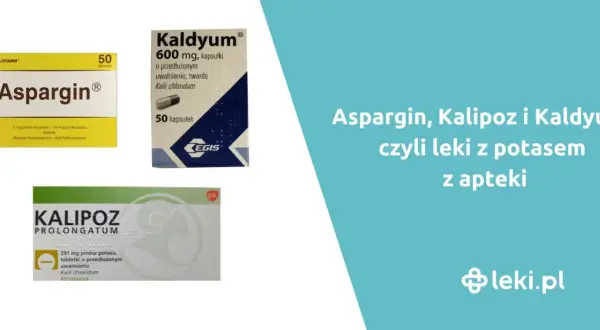 Kalipoz: Lek na niedobór potasu? Kiedy stosować i jak bezpiecznie?
