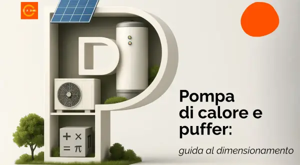 La pompa di calore e il puffer, elementi chiave per un sistema efficiente.