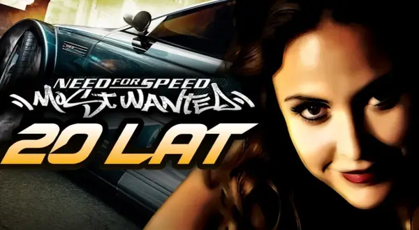 Need for Speed Most Wanted 20 lat. Szybka jazda i wściekła muzyka w tle.