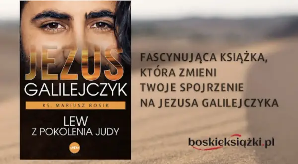 Okładka książki "Lew z pokolenia Judy" ks. Mariusza Rosika, przedstawiająca Jezusa Galilejczyka.