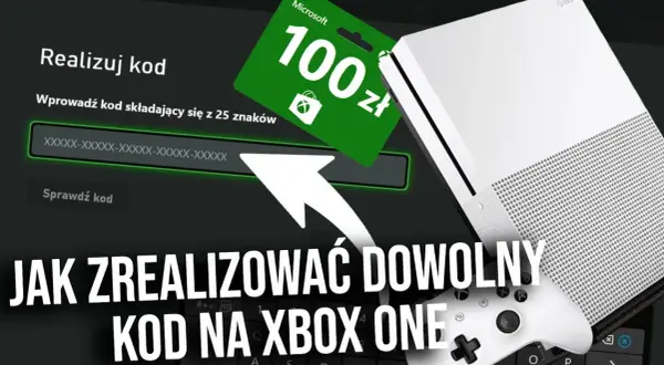 Jak aktywować kod gry na Xbox One - proste kroki bez problemów