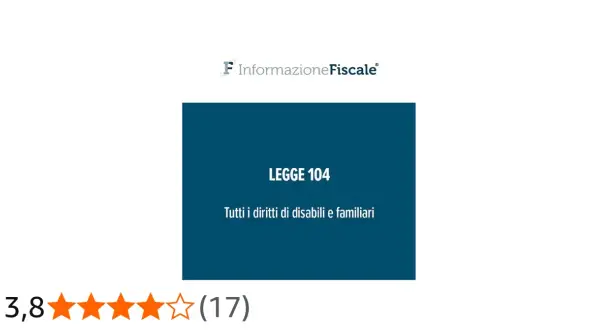 Legge 104: tutti i diritti per disabili e familiari. Informazione Fiscale.