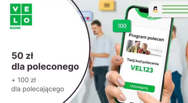 Program poleceń Velo Bank: 50 zł dla poleconego, 100 zł dla polecającego. Twój kod: VEL123.