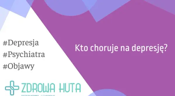 Kto leczy depresję? Psychiatra, psycholog, psychoterapeuta sprawdź