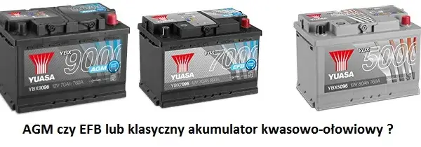 Jaki akumulator do samochodu? Uniknij błędów! EFB, AGM