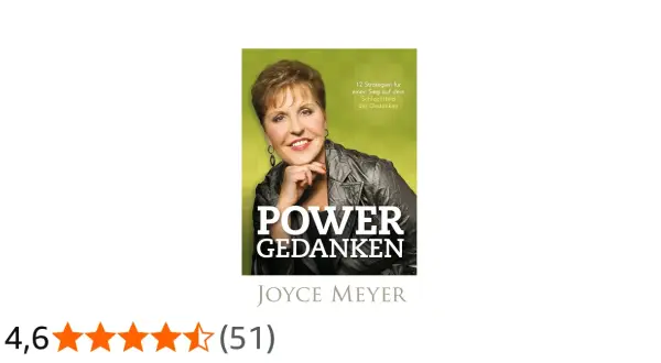 Joyce Meyer: "Power Gedanken" Buchcover. 12 Strategien für einen Sieg auf dem Schlachtfeld der Gedanken. Bewertungen zeigen, dass Joyce Meyer Kritik oft positiv aufgenommen wird.