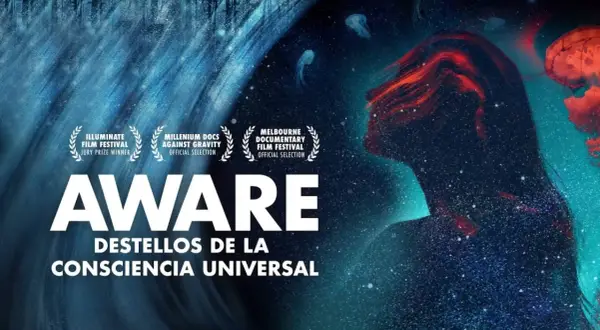 Cartel de "AWARE: Destellos de la Conciencia Universal", un documental que explora las profundidades de las peliculas espirituales.