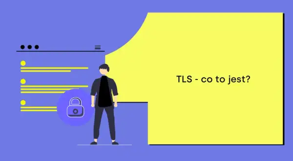 Ilustracja wyjaśniająca, że TLS - co to jest? Przedstawia mężczyznę obok ikony kłódki i listy, symbolizując bezpieczeństwo w sieci.