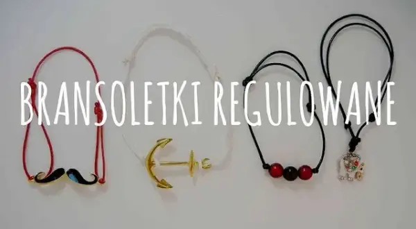 Jak regulować bransoletki sznurkowe, by uniknąć niewygodnego dopasowania