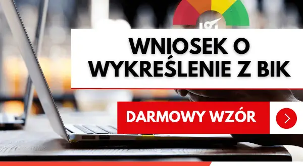 Grafika przedstawia laptopa i wskaźnik oceny kredytowej. Na ekranie widnieje napis "Wniosek o wykreślenie z BIK".