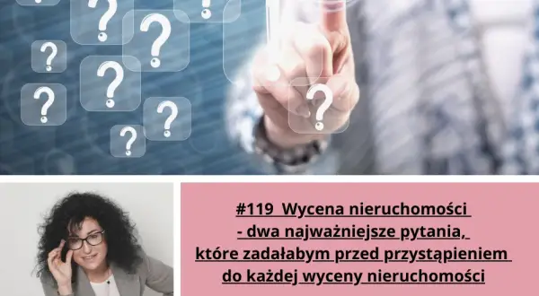 Kto szacuje wartość nieruchomości i dlaczego to takie ważne?