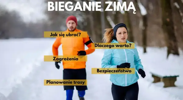 Para biegaczy w zimowej scenerii. Tekst informuje o bieganiu w zimie, ubiorze, zagrożeniach, planowaniu trasy, bezpieczeństwie i powodach, dla których warto biegać zimą.