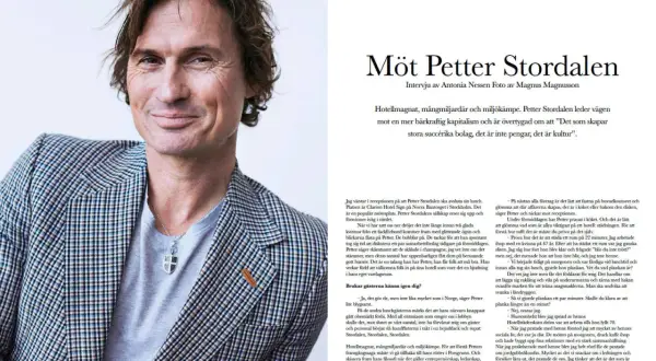Petter Stordalen, hotellmagnat och miljökämpe, i en intervju om framgång och kultur. Hans bok är en inspiration.