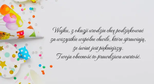 Życzenia dla wujka: Jak uczcić ważnego członka rodziny?