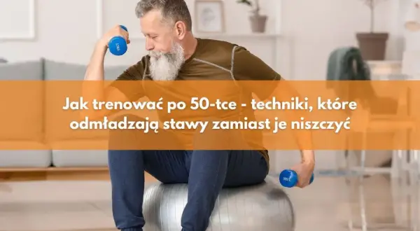 Jakie ćwiczenia po 50-tce pomogą uniknąć kontuzji i poprawić kondycję